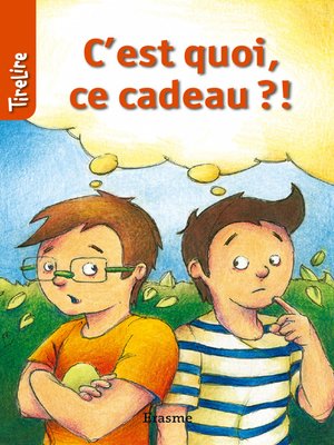 cover image of C'est quoi ce cadeau?!